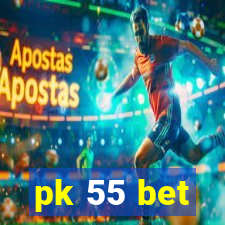 pk 55 bet